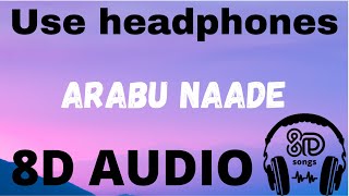 Arabu Naade(8DSongs) || Thottal Poo Malarum || Yuvan Shankar Raja || Haricharan