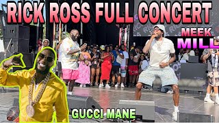 RICK ROSS AND GUCCI MANE PLUS SPECIAL GUEST MEEK MILL FULL CONCERT RICK ROSS 2ND