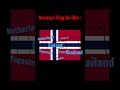 Norway’s flag id amazing