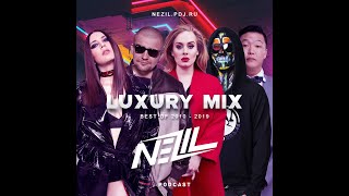Best of 2010-2019 MEGAMIX (MASHUP) Luxury Mix by Nezil #19