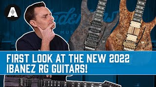 First Look at the New 2022 Ibanez RG Guitars!