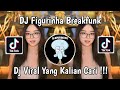 DJ FIGURINHA BREAKFUNK VIRAL TIK TOK TERBARU 2024 YANG KALIAN CARI !