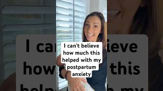 I can’t believe how much this helped with my postpartum anxiety!