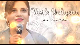 Vesile Quliyeva -Anam Düşüb Yadıma (2025)