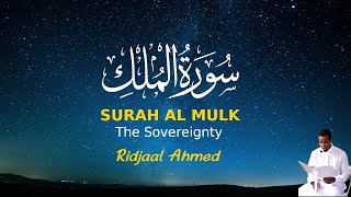 Surah Al-Mulk (The Sovereignty) | سورة الملك | Ridjaal Ahmed