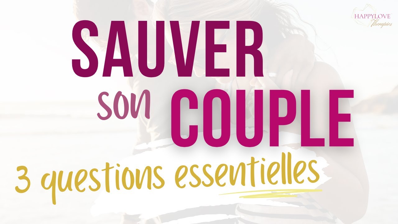 Prendre Soin De Son Couple (3 Questions à Se Poser) - YouTube