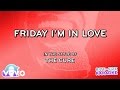 The Cure - Friday, I'm In Love (Bite Size Karaoke)