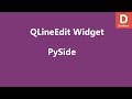 PySide Text box Widget QLineEdit