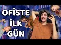 İşe Başladım | Benimle bir gün #1