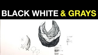 Tips on Shading Black, White and Grays with Pen & Ink