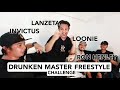 LOONIE | DRUNKEN MASTER FREESTYLE CHALLENGE with Ron Henley, Lanzeta, Invictus | E3