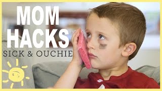 MOM HACKS ℠ | Sick & Ouchie! (Ep.8)