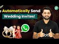 How to Send Bulk WhatsApp Wedding Invites Automatically