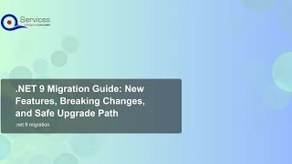 .NET 9 Migration Guide: New Features, Breaking Changes, and Safe Upgrade Path