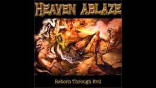 Heaven Ablaze - Heaven Ablaze