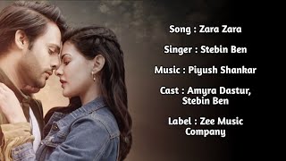 Zara Zara Full Song Lyrics | Stebin Ben | Amyra Dastur | Hindi Latest Romantic Song