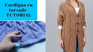 Cardigan cu torsade - TRICOTAM IMPREUNA- Partea I