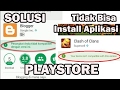 Tidak Bisa Install Aplikasi Play Store Tidak Bisa Install Aplikasi Play Store