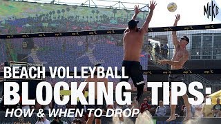 Beach Volleyball Blocking Tips How And When To Drop
