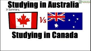 Studying in Canada vs Australia; Which is better? Study Abroad Comparison
