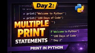 Lesson 02 - How to Print Multiple Outputs in Python (Easy Way) | 100 Days of Python