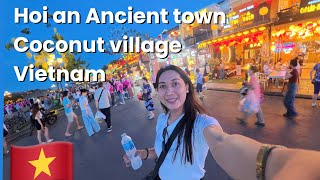 EP.2 Danang Vietnam Exploring Hoi an Coconut village + Ancient town + foodtrip