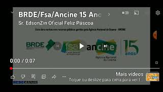 Ancine / FSA/ Brde Brasil/Botique Filmes(2015)