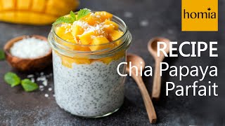 Chia Papaya Parfait Recipe // Homia Infano Baby Food Processor