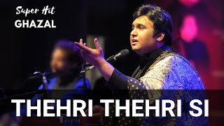 Thehri Thehri Si Tabiyat Mein | @tauseefakhtar | Iqbal Ashhar