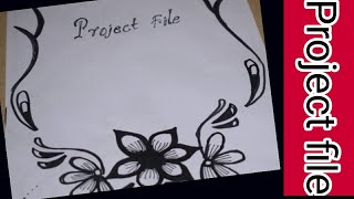 project  file  cover  page-how to decorate front page cover page