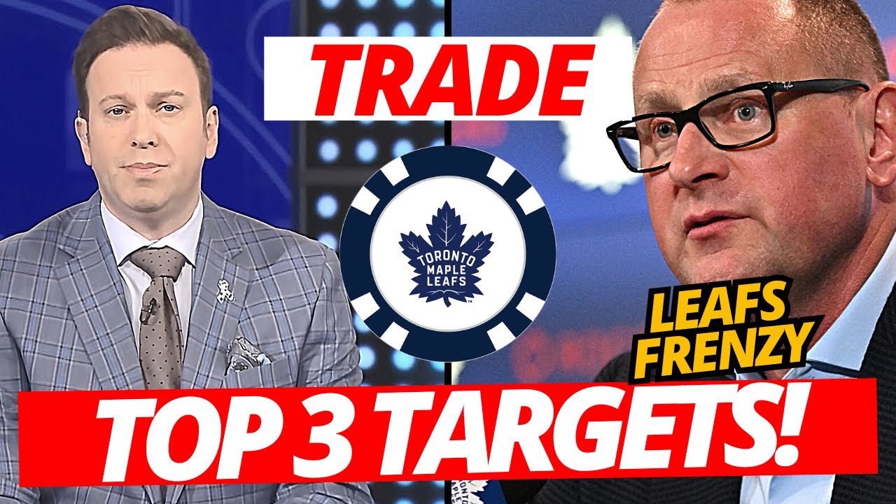 TRELIVING'S TOP 3 LEAFS TRADE TARGETS REVEALED! | TORONTO MAPLE LEAFS ...