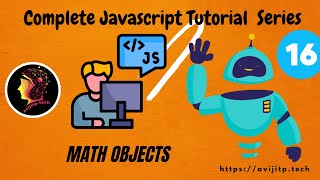 Mastering Math Objects and Random Numbers in JavaScript | JS Tutorial Ep 16