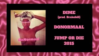 DoNormaal - Dime (Produced by Brakebill)