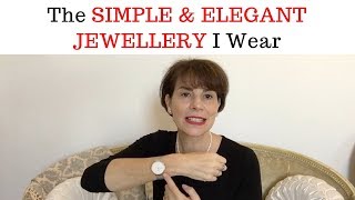 THE SIMPLE \u0026 ELEGANT JEWELLERY I WEAR