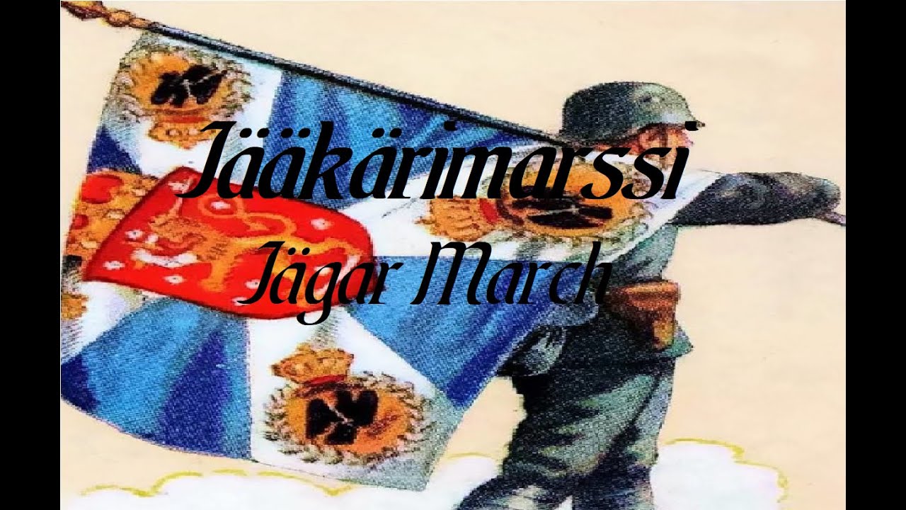 Jääkärimarssi | Jäger March | 27th Jäger Battalion | Finnish Military ...