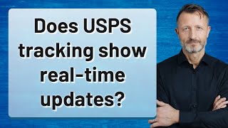 Does USPS tracking show real-time updates?