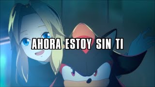 Sonic X Shadow Generations - Without You (Español/Letra)