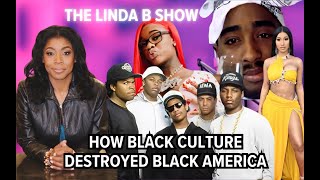 How Black Culture is Destroying Black America Using Violent Hip Hop to Ultra Sexuality!