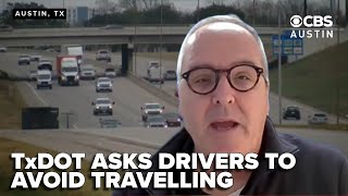 LIVE INTERVIEW: TxDOT preps roads ahead of freeze, asks drivers to avoid travel this weekend