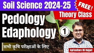 L-01: Pedology | Edaphology | General Introduction | Soil Science