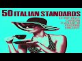 Top 50 Italian Songs of all time - Chillout, Jazz and Lounge Music