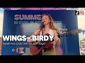 Crowd Loves Beautiful song Wings by Birdy | SARAH FITZ cover