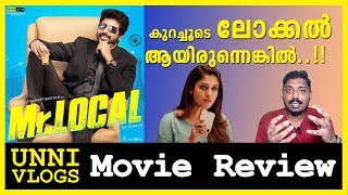 Mr.Local Review Malayalam | Sivakarthikeyan, Nayanthara | Hiphop Tamizha | M. Rajesh | Unni Vlogs