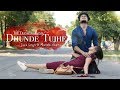 Dhunde Tujhe - Official Music Video | Jazz Singh | The Transpose Band