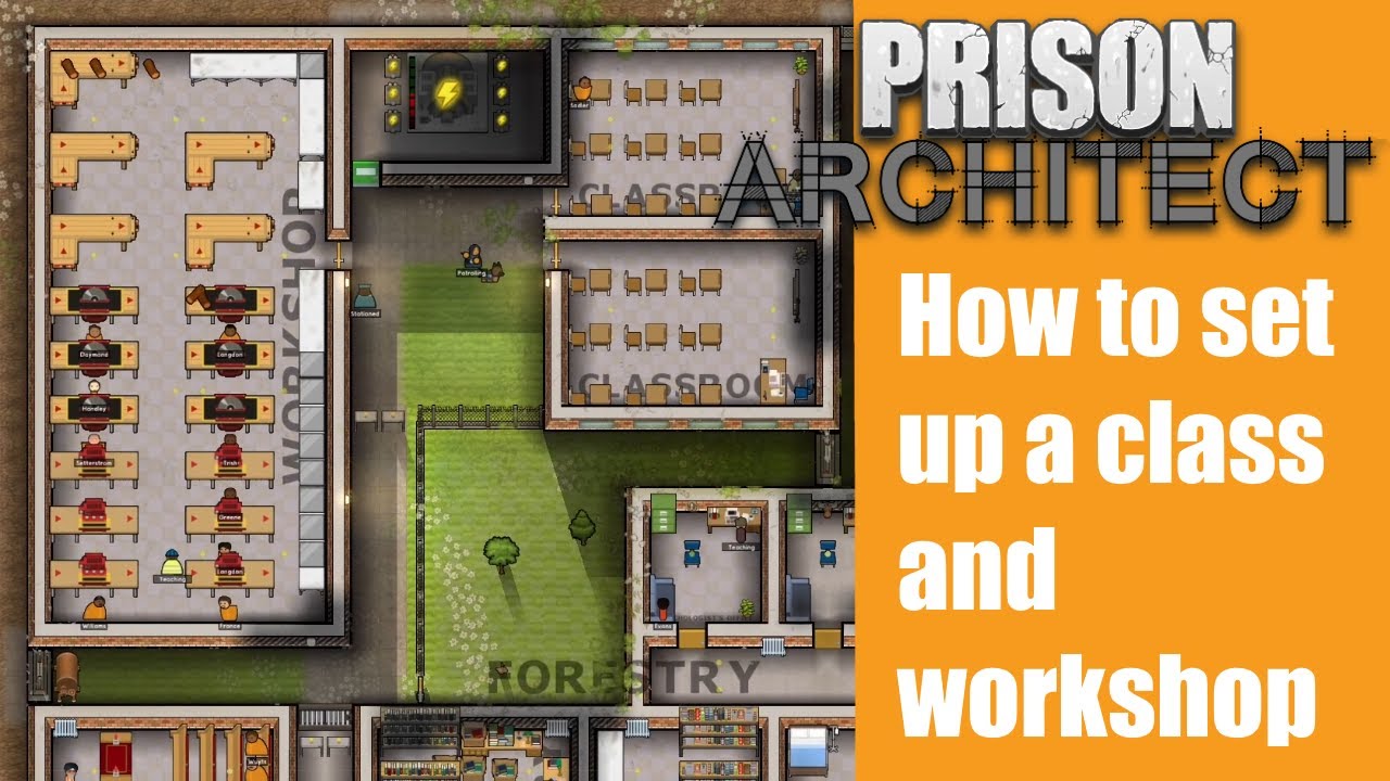 How To Set Up Classrooms And Workshop Prison Architect 17 Youtube