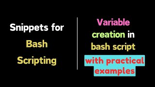 Creating variables in Bash: A comprehensive guide with practical examples