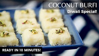 Easy Coconut Burfi Recipe | Diwali Sweets Recipes |  Indian Traditional Sweet