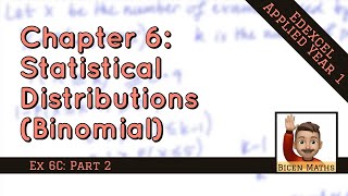 Statistical Distributions • Binomial within Binomial type question • Stats1 Ex6C • 🎲