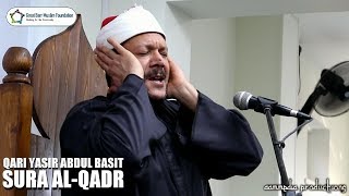 Qari Yasir Abdul Basit • Sura al-Qadr • GBMF