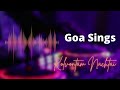 Goa Sings I Kolvontam Nachtai I